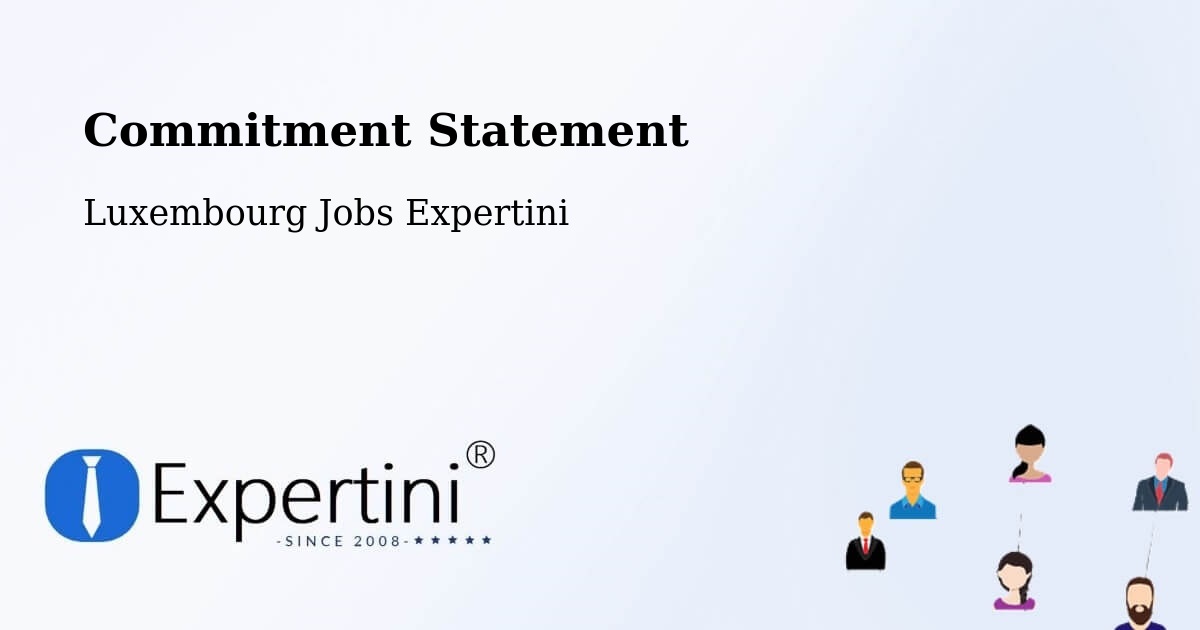 Corporate Commitment – Betzdorf - Luxembourg Jobs Expertini